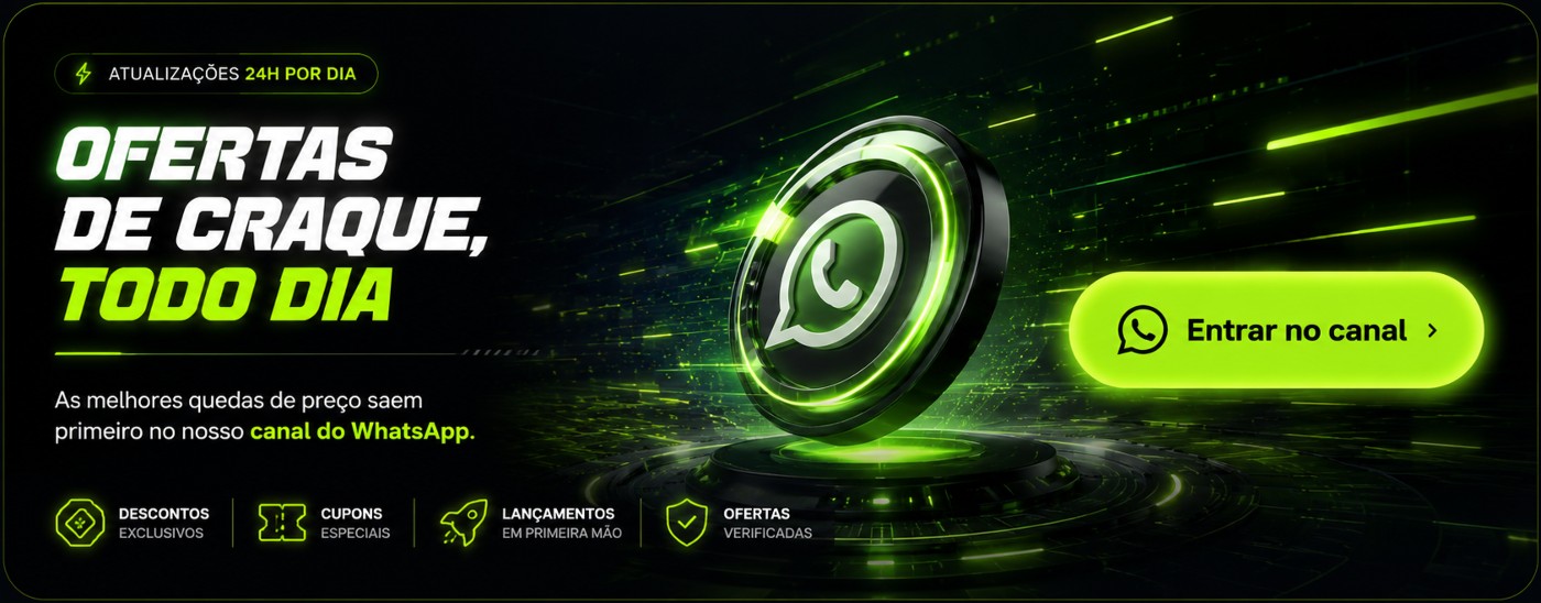 Ofertas de craque, todo dia — entrar no canal do WhatsApp